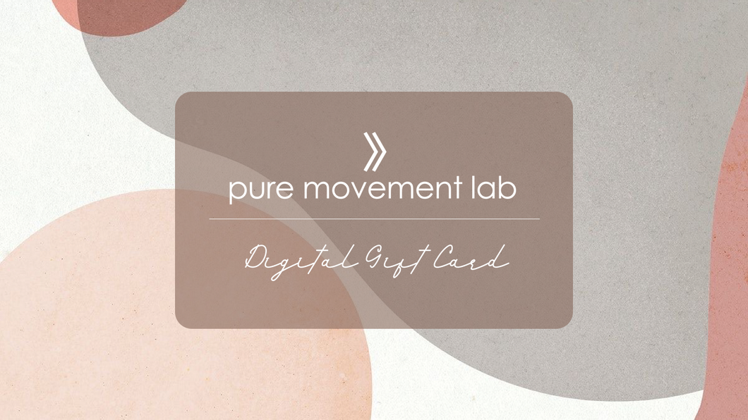 Pure Movement Lab Gift Card